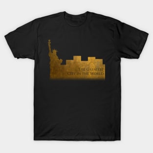 The Greatest City in the World T-Shirt